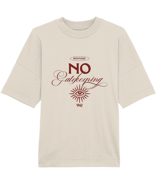 No Gatekeeping Oversized T-Shirt